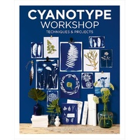 Cyanotype Workshop: Techniques & Projects