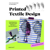 Printed Textile Design: Profession, Trends and Project Development