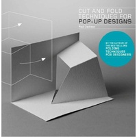 Cut & Fold Techniques for Pop Up Designs 