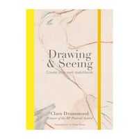 Drawing and Seeing: Create Your Own Sketchbook
