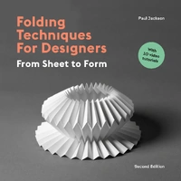 Folding Techniques for Designers: From Sheet to Form