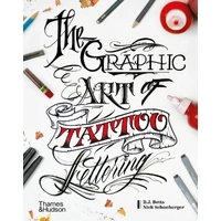 The Graphic Art of Tattoo Lettering 