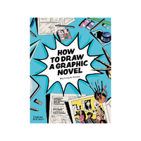 How to Draw a Graphic Novel 