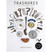 Trashures: The Art of Useless Stuff