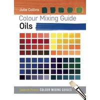 Colour Mixing Guide: Oils 