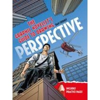 The Graphic Novelist's Guide to Drawing Perspective 