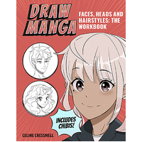 Draw Manga Faces, Heads and Hairstyles