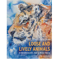 Loose and Lively Animals in Watercolour, Inks and Mixed Media