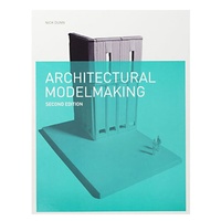 Architectural Modelmaking: Portfolio Skills 